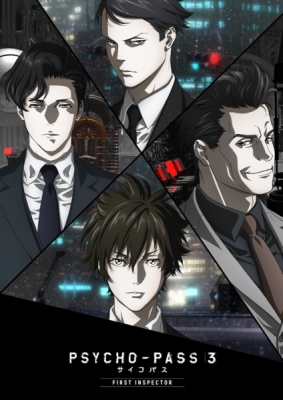 Psycho-Pass 3: First Inspector Psycho-Pass 3: First Inspector